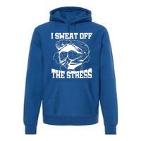 I Sweat Off The Stress Awareness Month Gym Bodybuilder Cool Gift Premium Hoodie