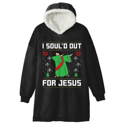 I Sould Out For Jesus Ugly Christmas Hooded Wearable Blanket