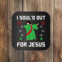 I Sould Out For Jesus Ugly Christmas Coaster