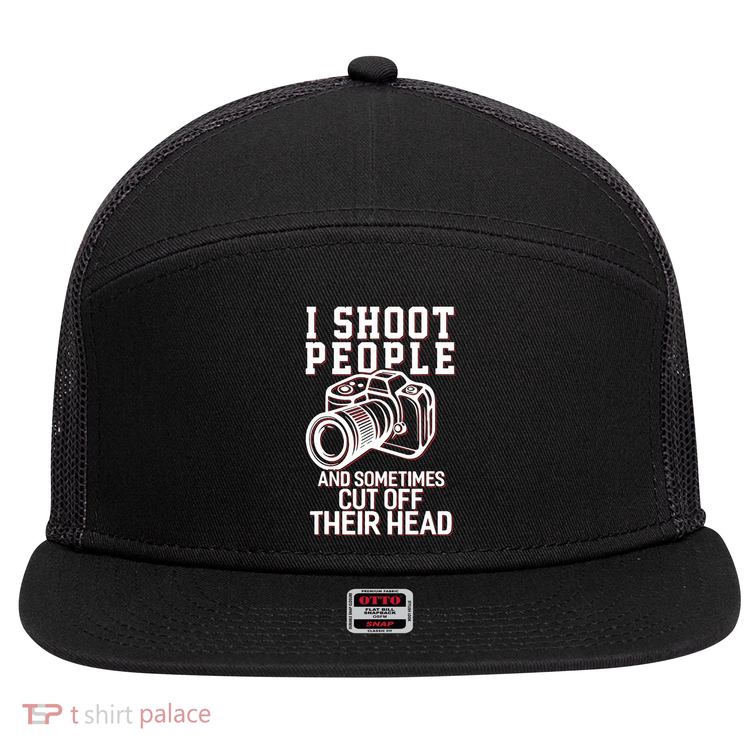 I Shoot People Funny Photography Gift 7 Panel Mesh Trucker Snapback Hat