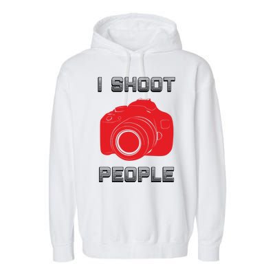 I Shoot People Garment-Dyed Fleece Hoodie