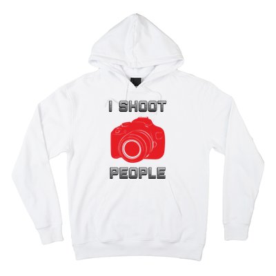 I Shoot People Hoodie