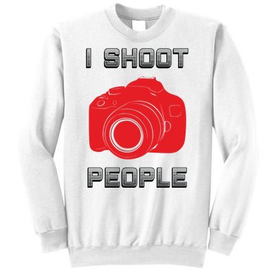 I Shoot People Sweatshirt