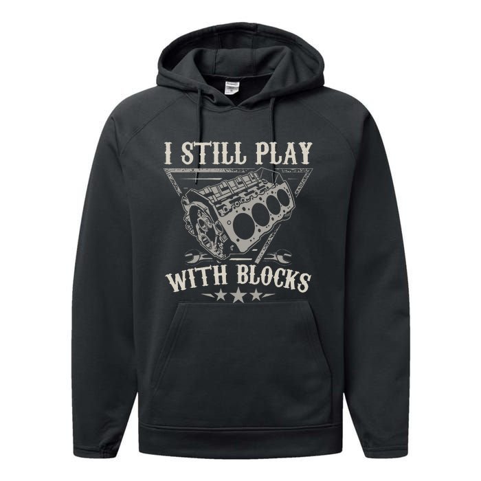 I Still Play With Blocks Racing Maintenance Vintage Performance Fleece Hoodie