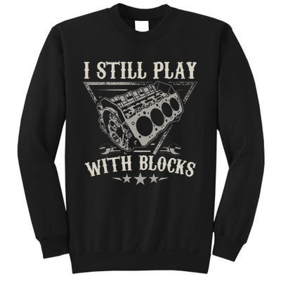 I Still Play With Blocks Racing Maintenance Vintage Sweatshirt