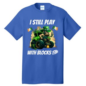 I Still Play With Blocks Racing Irish Flag St Patrick's Day Gift Tall T-Shirt