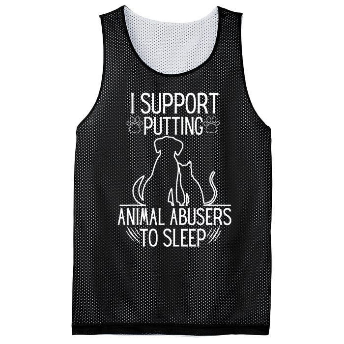 I Support Putting Animal Abusers To Sleep Dog Cat lover Mesh Reversible Basketball Jersey Tank