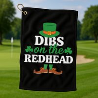 Irish St Patricks Day Shamrock Dibs On The Redhead Golf Towel