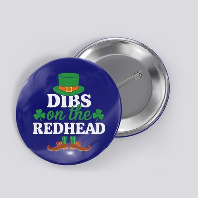 Irish St Patricks Day Shamrock Dibs On The Redhead Button