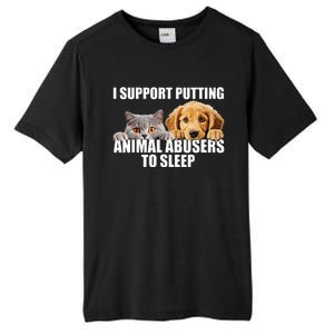 I Support Putting Animal Abusers To Sleep. Dog And Cat Lover Tall Fusion ChromaSoft Performance T-Shirt