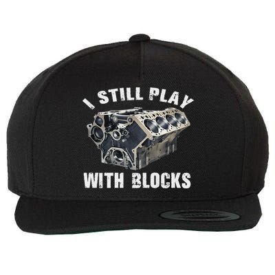 I Still Play With Blocks Wool Snapback Cap