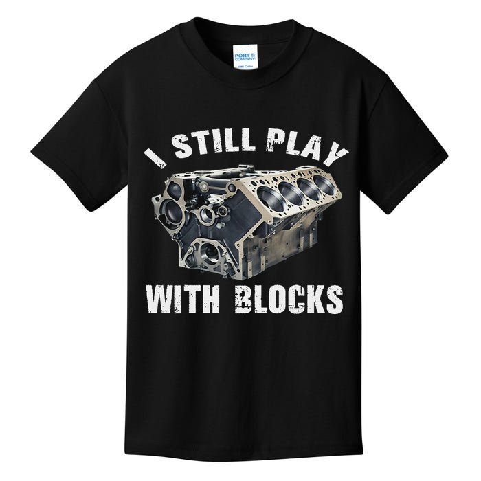 I Still Play With Blocks Kids T-Shirt