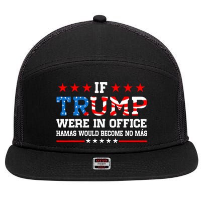 Israel Strong Pray For Israel Pro Trump 2024 7 Panel Mesh Trucker Snapback Hat