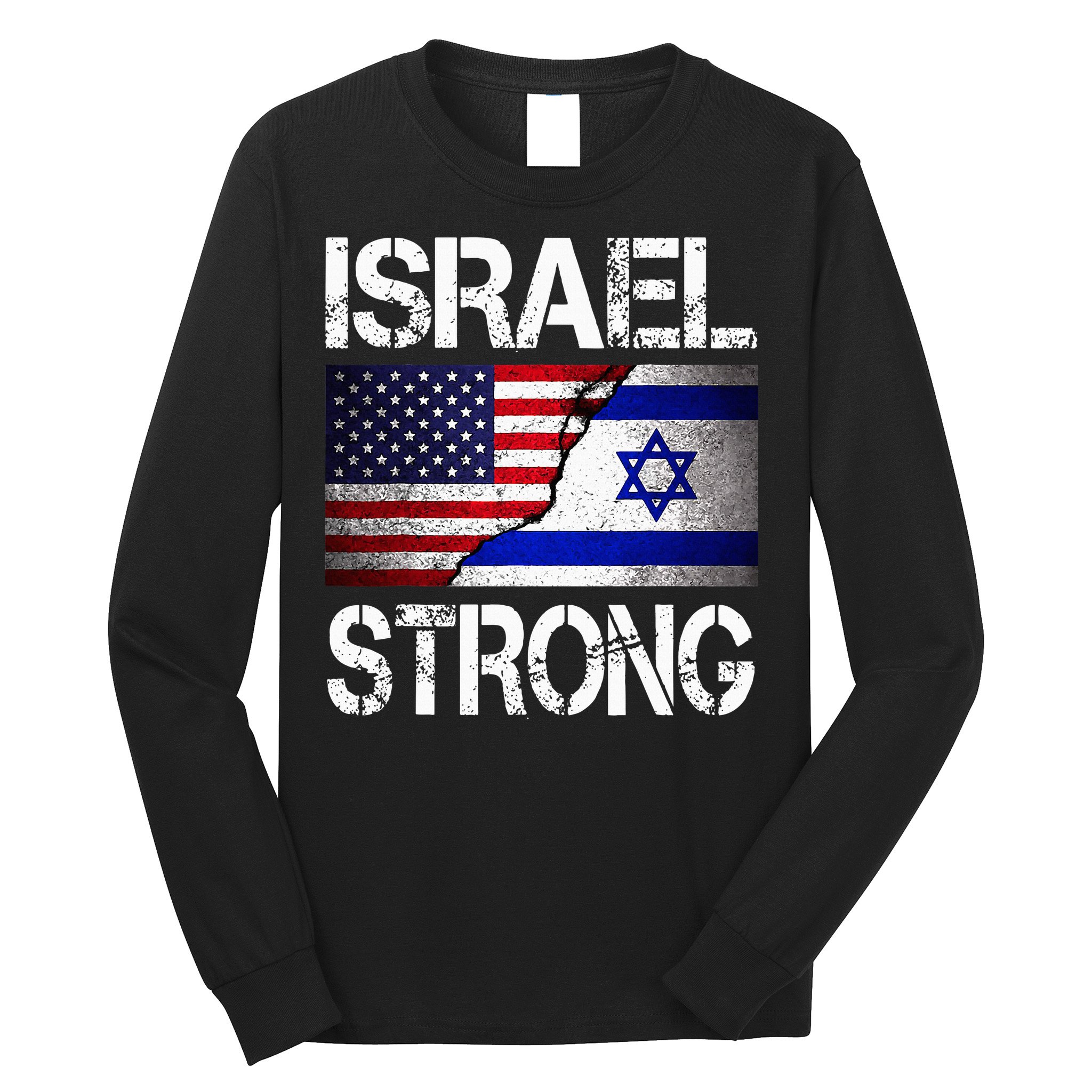 Israel Strong Pray For Israel US Israel Flag Long Sleeve Shirt