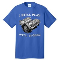 I Still Play With Blocks Racing Maintenance Vintage Tall T-Shirt