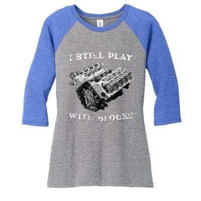 I Still Play With Blocks Racing Maintenance Vintage Women's Tri-Blend 3/4-Sleeve Raglan Shirt