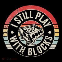 I Still Play With Blocks Racing Maintenance 7-Panel Snapback Hat