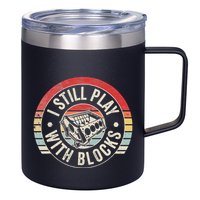I Still Play With Blocks Racing Maintenance 12oz Stainless Steel Coffee Mug