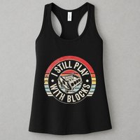 I Still Play With Blocks Racing Maintenance Womens Tank Top