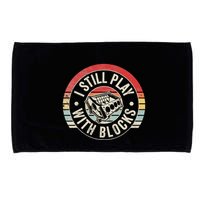 I Still Play With Blocks Racing Maintenance Microfiber Hand Towel