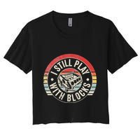 I Still Play With Blocks Racing Maintenance Crop Top
