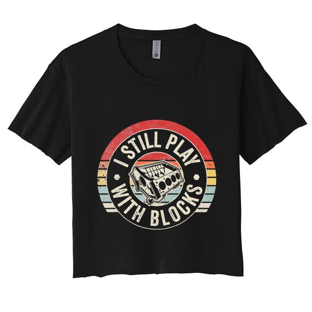 I Still Play With Blocks Racing Maintenance Crop Top