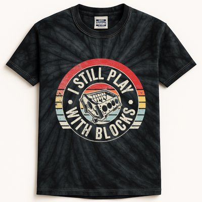 I Still Play With Blocks Racing Maintenance Kids Tie-Dye T-Shirt