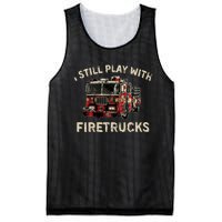 I Still Play With Firetrucks Back The Red Firefighter Mesh Reversible Basketball Jersey Tank