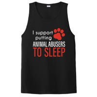 I Support Putting Animal Abusers To Sleep PosiCharge Competitor Tank