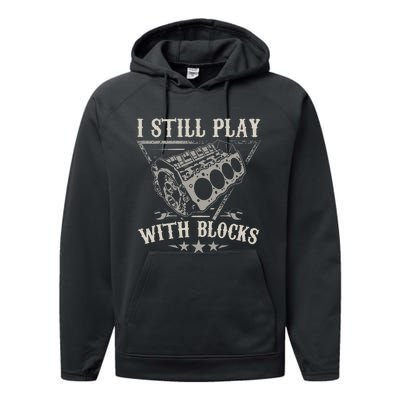 I Still Play With Blocks Car Mechanic Motor Engine Performance Fleece Hoodie