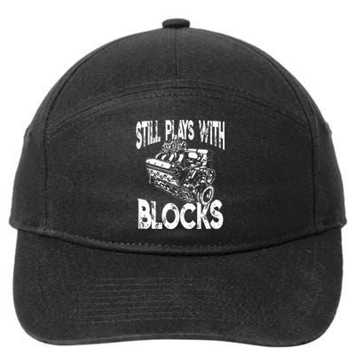 I Still Play With Blocks Funny Mechanic 7-Panel Snapback Hat