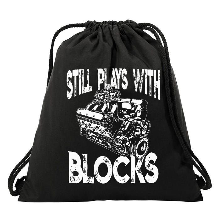 I Still Play With Blocks Funny Mechanic Drawstring Bag