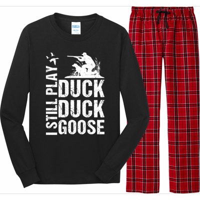 I Still Play Duck Hunting Funny Gift Long Sleeve Pajama Set