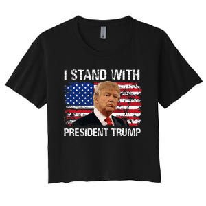 I Stand President Trump American Flag Trump 2024 Women's Crop Top Tee