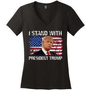 I Stand President Trump American Flag Trump 2024 Women's V-Neck T-Shirt