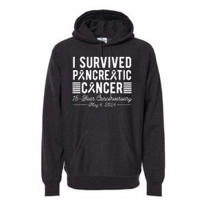 I Survived Pancreatic Cancer 15year Anniversary May 4 2024 Premium Hoodie