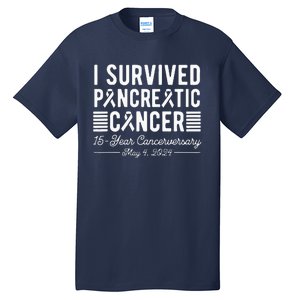 I Survived Pancreatic Cancer 15year Anniversary May 4 2024 Tall T-Shirt