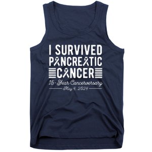 I Survived Pancreatic Cancer 15year Anniversary May 4 2024 Tank Top