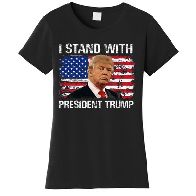 I Stand President Trump American Flag Trump 2024 Women's T-Shirt