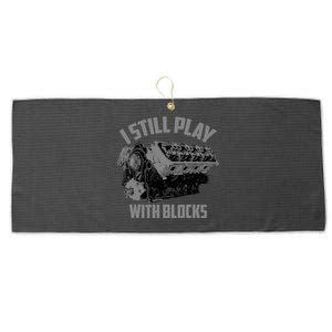 I Still Play With Blocks Racing | Maintenance Man Gift Large Microfiber Waffle Golf Towel