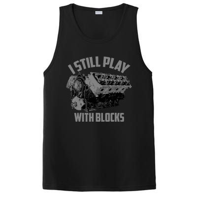 I Still Play With Blocks Racing | Maintenance Man Gift PosiCharge Competitor Tank