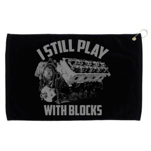 I Still Play With Blocks Racing | Maintenance Man Gift Grommeted Golf Towel