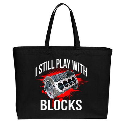 I Still Play With Blocks Funny Mechanic Cotton Canvas Jumbo Tote