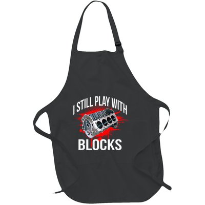 I Still Play With Blocks Funny Mechanic Full-Length Apron With Pockets