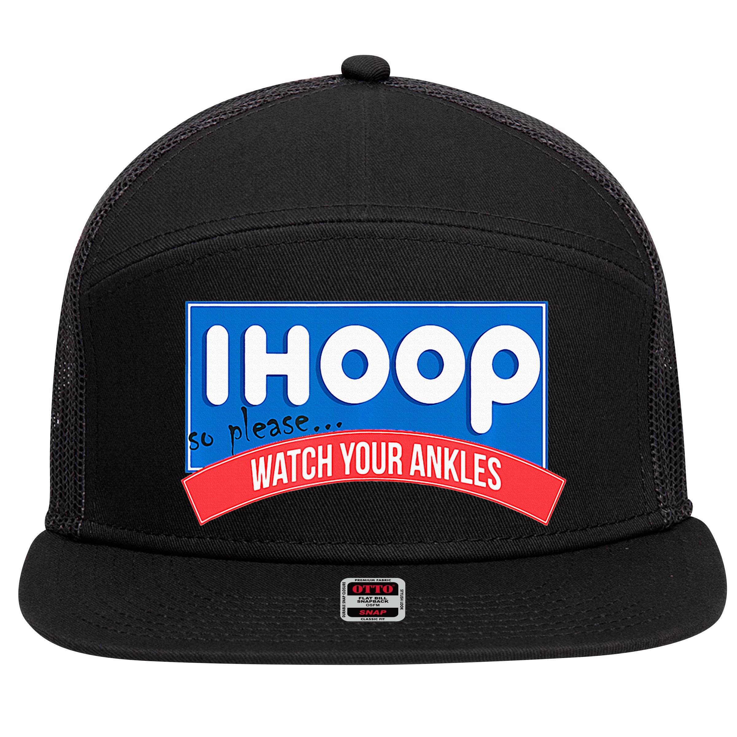 Ihoop So Please Watch Your Ankles Funny Basketball 7 Panel Mesh Trucker Snapback Hat