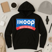 Ihoop So Please Watch Your Ankles Funny Basketball Hoodie