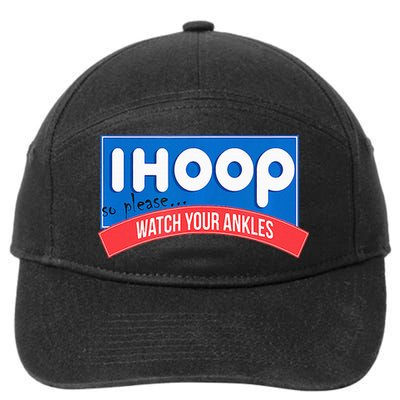Ihoop So Please Watch Your Ankles Funny Basketball 7-Panel Snapback Hat