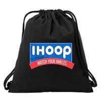 Ihoop So Please Watch Your Ankles Funny Basketball Drawstring Bag