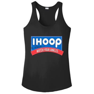 Ihoop So Please Watch Your Ankles Funny Basketball Ladies PosiCharge Competitor Racerback Tank