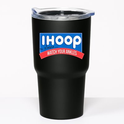 Ihoop So Please Watch Your Ankles Funny Basketball Tumbler